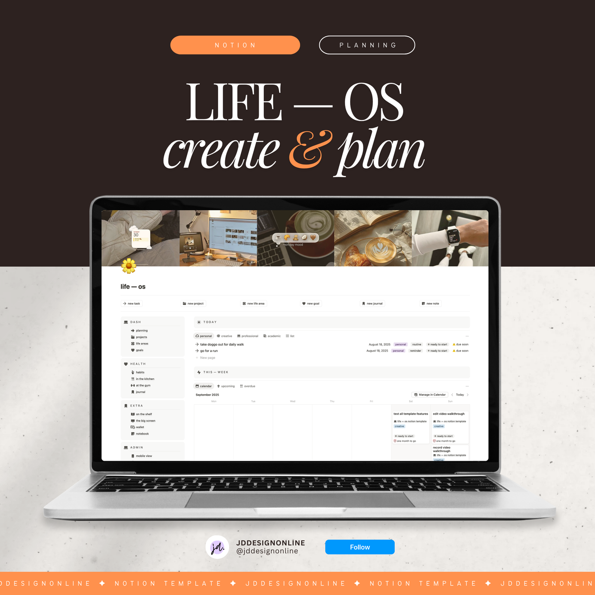 A laptop mockup displaying a digital planner template interface under the heading 'LIFE — OS create & plan' on a dark brown background with a light textured lower section. The design includes 'Notion' and 'Planning' labels and a visible 'JODESIGNLINE' brand mark.